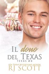 RJ Scott – Texas Vol. 8. Il dono del Texas (2026)
