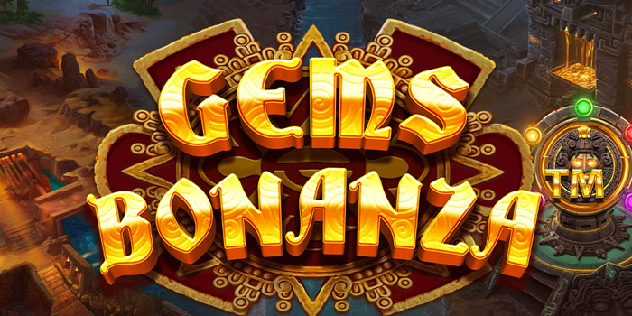 Tips Jitu Bermain Slot Gems Bonanza di Situs Besok4d