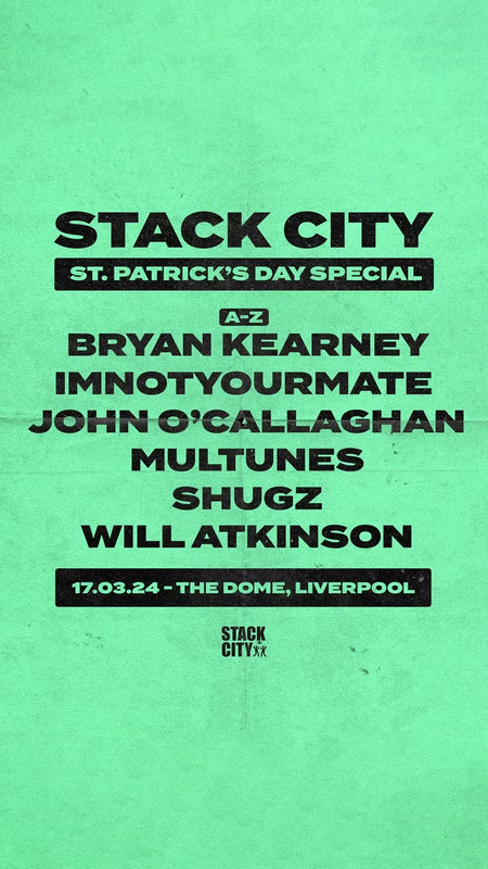 1694752-bb310e4f-stack-city-st-patricks-day-special-the-dome-liverpool-eflyer