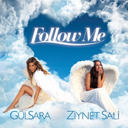 Ziynet-Sali-G-lsara-Follow-Me