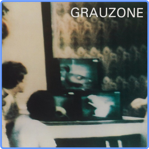 Grauzone - Grauzone [40 Years Anniversary Edition] (Album, 2021) FLAC LossLess