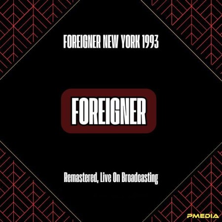 Foreigner - New York (1993) (Remastered, Live On Broadcasting) (2024)