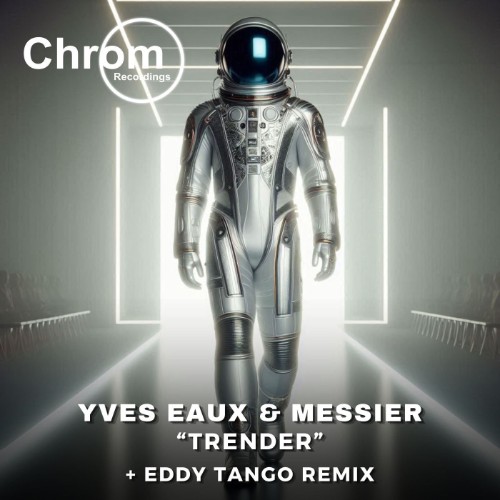 Yves Eaux, Messier - Trender (2026) MP3