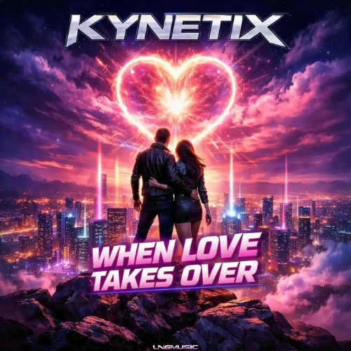 Kynetix - When Love Tes Over (2026) FLAC