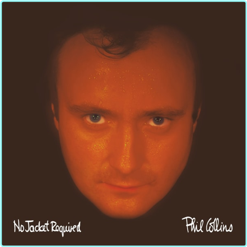 Phil Collins No Jacket Required (2025) [FLAC 1681 Kbps] – (556 MB)