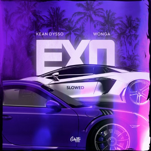 KEAN-DYSSO-x-Wonga-Exo-Slowed-WEB-2026-M