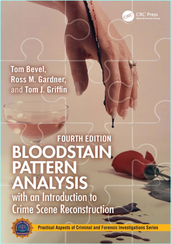 Bevel T Bloodstain Pattern Analysis With An Introduction To Crime 4ed 2025