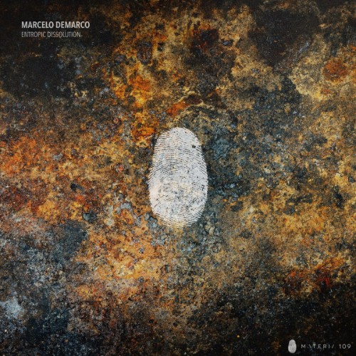 Marcelo Demarco - Entropic Dissolution EP (2026)
