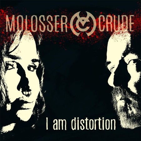 Molosser Crude - I Am Distortion (2025)