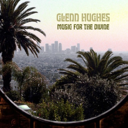 Glenn Hughes - Music For The Divine (2006)