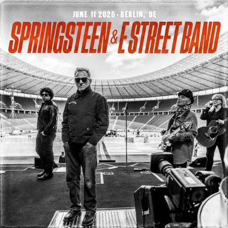 Bruce Springsteen & The E Street Band - (2025) - Olympiastadion, Berlin, DEU (2025)