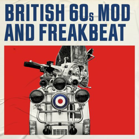 VA - British 60s Mod and Freakbeat (2022)