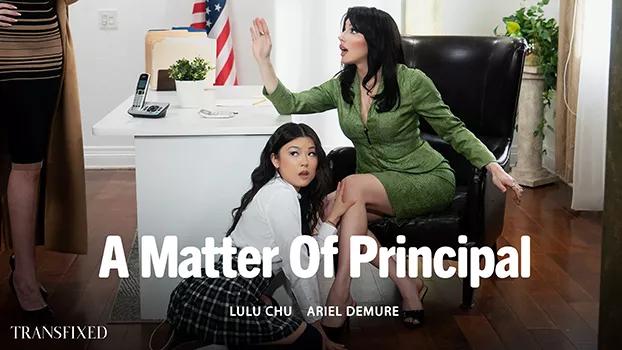 Transfixed – Lulu Chu, Ariel Demure – A Matter Of Principal
