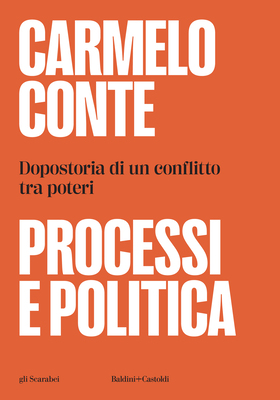Carmelo Conte - Processi e politica (2026)