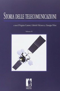 AA.VV. - Storia delle telecomunicazioni Vol. 2 (2011)