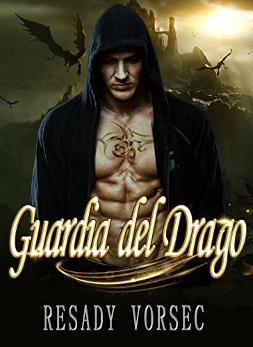 Resady Vorsec - Guardia del Drago. Serie dei Draghi della Terra (2021)