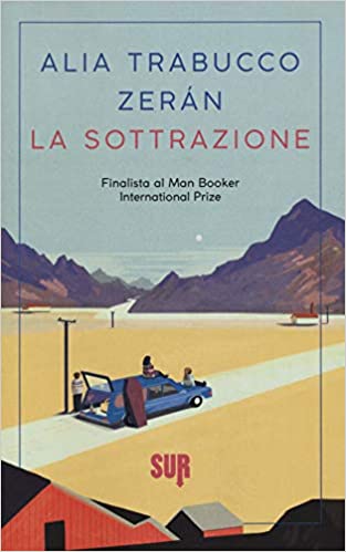 Alia Trabucco Zerán – La sottrazione (2020)