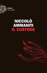Niccolò Ammaniti – Il custode (2026)