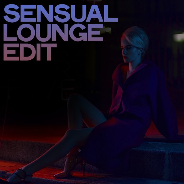 280477 - Sensual Lounge Edit (2020) VA