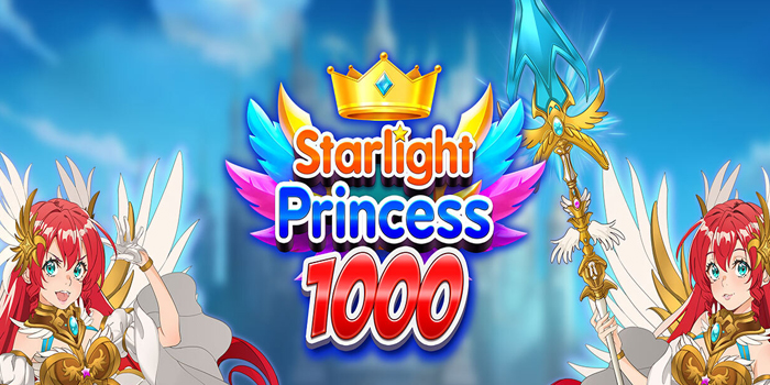Cara Main Slot Starlight Princess 1000 Tanpa Buyspin Langsung Cuan