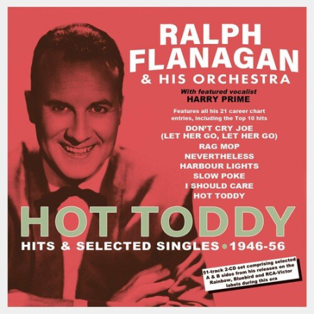 48d6a66f 1427 4b04 8b9c af164f234154 - Ralph Flanagan - Hot Toddy: Hits & Selected Singles 1946-56 (2022)
