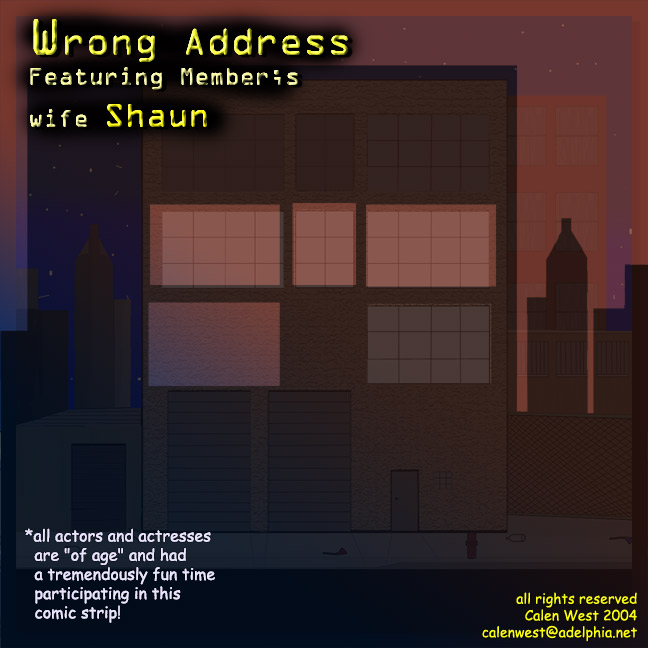 Calen West - Wrong Address