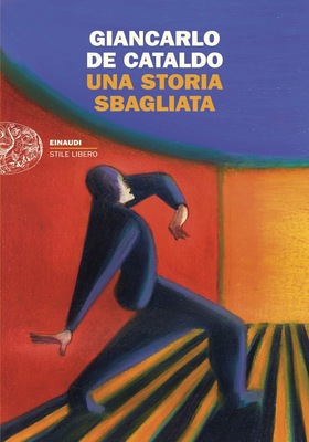 Giancarlo De Cataldo - Una storia sbagliata (2025)