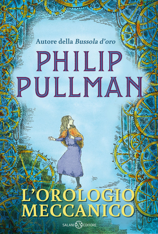 Philip Pullman – L’orologio meccanico (2021)