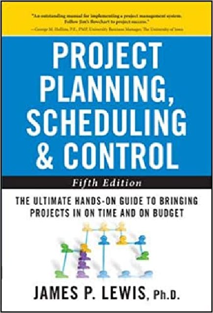 Project Planning Scheduling & Control Ed 5