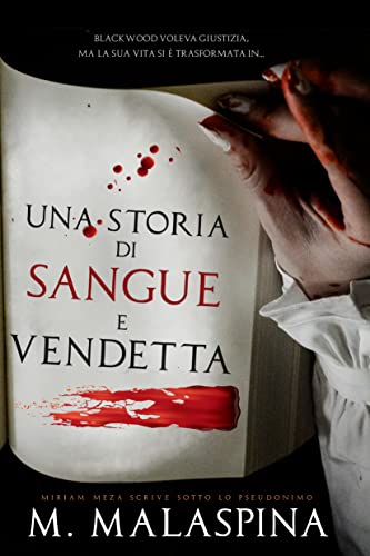 M. Malaspina - Una storia di Sangue e Vendetta (2022)