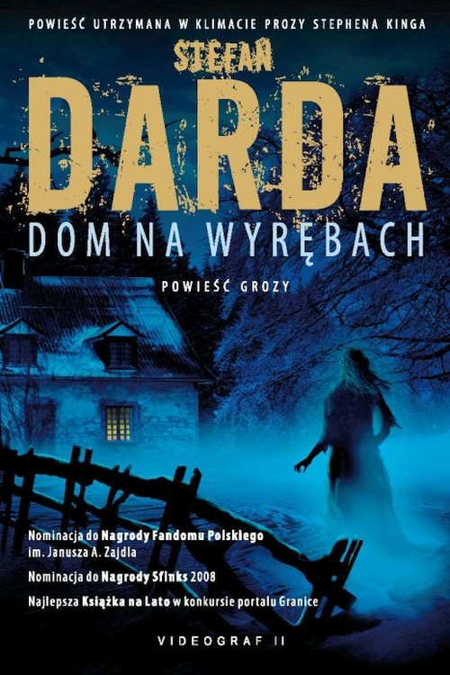Stefan Darda - Cykl: Dom na wyrębach (tom 1-3)