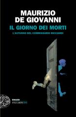 Maurizio De Giovanni – Le indagini del commissario Ricciardi Vol. 4. Il Giorno dei morti (2021)