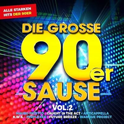 VA - Die Grosse 90er Sause - Vol.02 (2CD) (09/2020) Di1