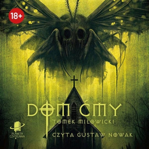 Tomek Miłowicki - Dom Ćmy
