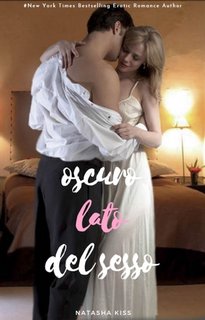 Natasha Kiss - Il lato oscuro del sesso (2021)