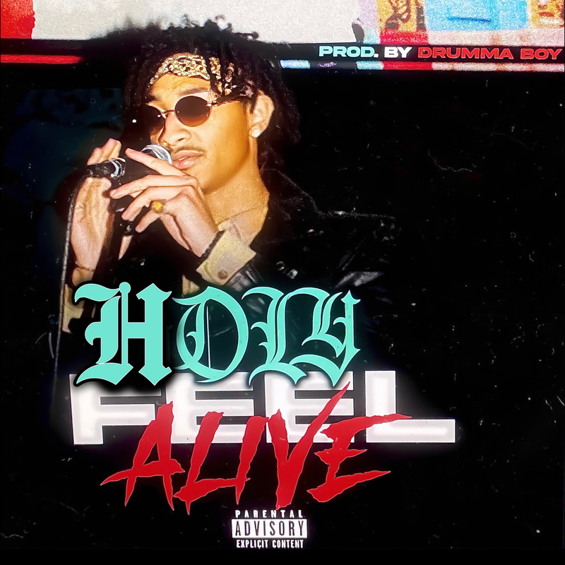 Holy-x-Drumma-Boy-Feel-Alive-artwork-640-web.jpg
