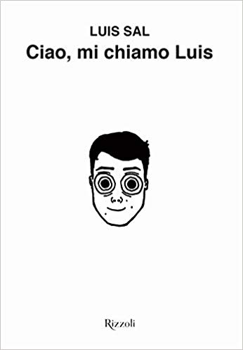 Luis Sal – Ciao, mi chiamo Luis (2018) Luis Sal – Ciao, mi chiamo Luis (2018)