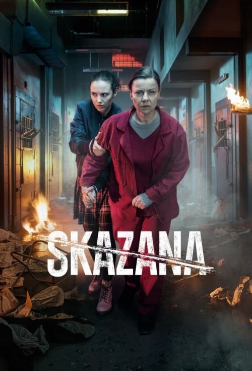 Skazana (2021-2024) (Sezon 1-4) PL.1080p.MAX.WEB-DL.x264-KiT /Serial polski