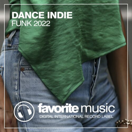 VA - Dance Indie Funk 2022 (2022)