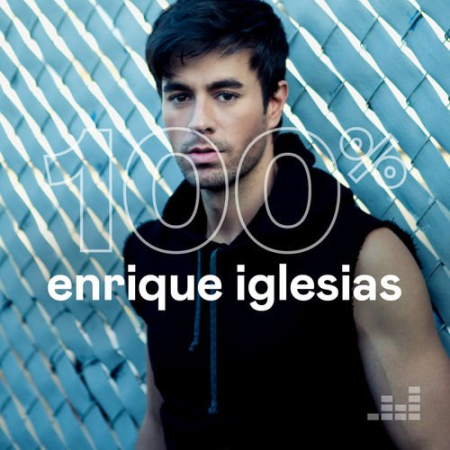 Enrique Iglesias - 100% Enrique Iglesias (2019)