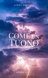 Linda Greggio - Storm Vol. 3. Come un Tuono (2023)