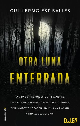 1 - Otra luna enterrada - Guillermo Estiballes