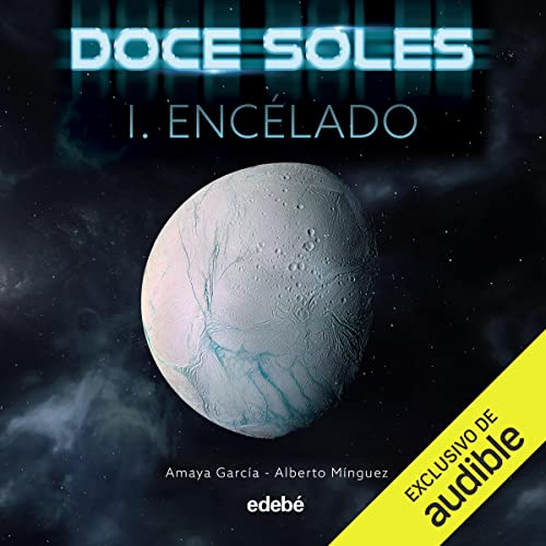 Enc lado - Doce Soles (Libros 1 y 2) - Amaya García, Alberto Mínguez - Narrado por Carla López