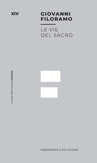 Giovanni Filoramo - Le vie del sacro (2024)