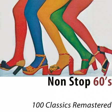 VA - Non Stop 60's (100 Classics Remastered) (2015)