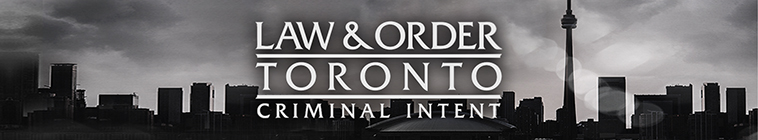 Law and Order Toronto Criminal Intent S01