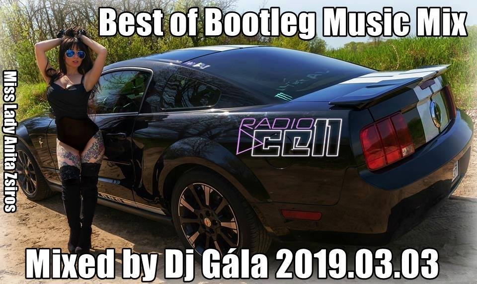 Best of Bootleg Music mix Mixed by DJ Gla Hungary 2019.03.03 (SP) 3333