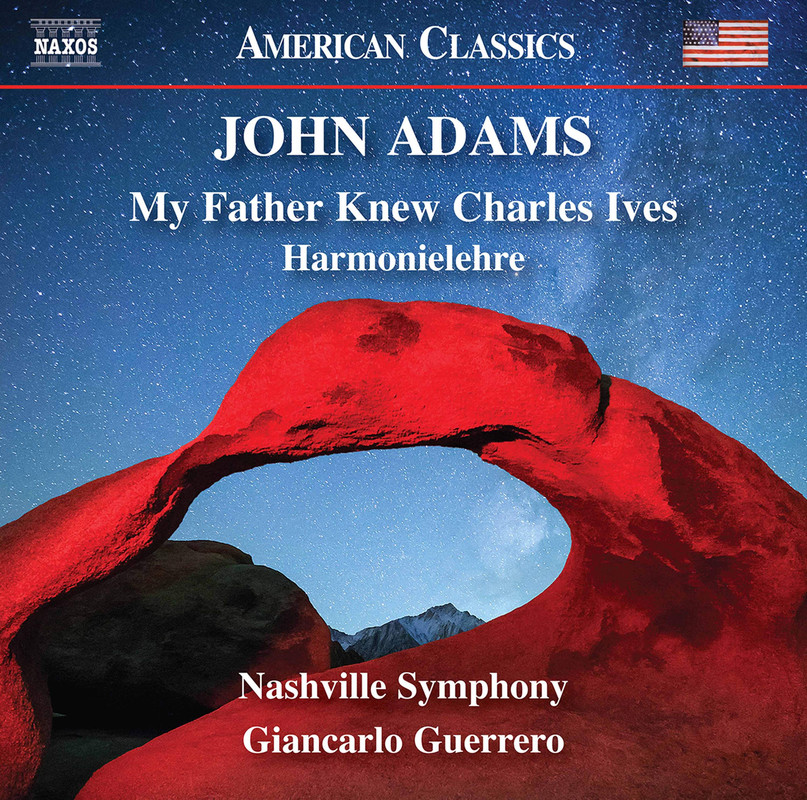 Adams - My Father Knew Charles Ives & Harmonielehre