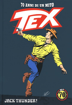 Tex 70 anni di un mito 89 - Jack Thunder! (2019)