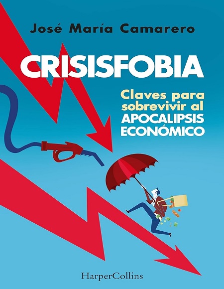 Crisisfobia - José María Camarero (Multiformato) [VS]